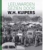 Leeuwarden gezien door W.H. Kuipers Herry Kuipers online kopen